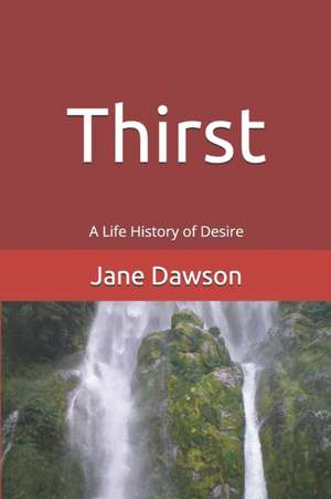 Thirst de Jane Dawson