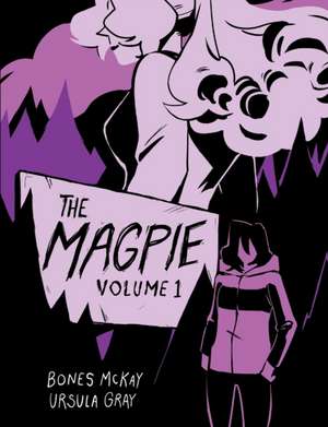 The Magpie de Bones McKay