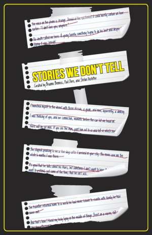 Stories We Don't Tell de Brianne Benness