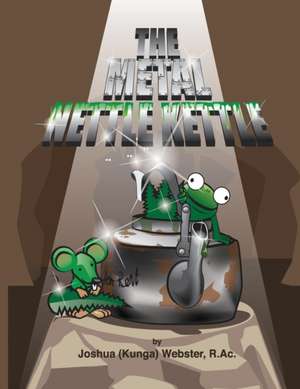 The Metal Nettle Kettle de Joshua Webster