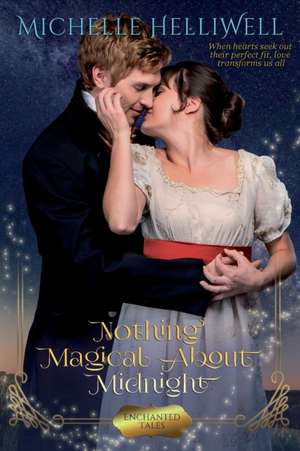 Nothing Magical About Midnight de Michelle Helliwell