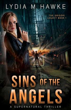 Sins of the Angels de Lydia M. Hawke