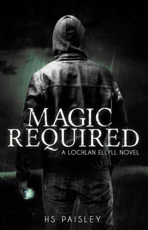 Magic Required de Hs Paisley