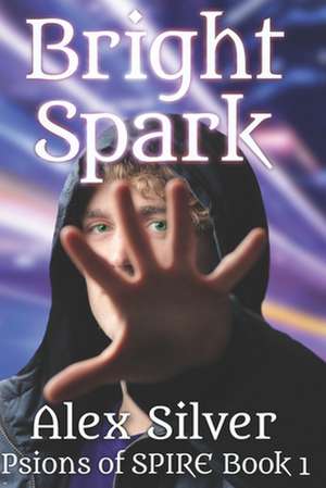 Bright Spark de Alex Silver