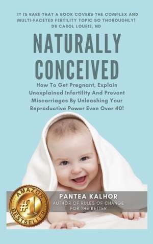 Naturally Conceived de Pantea Kalhor