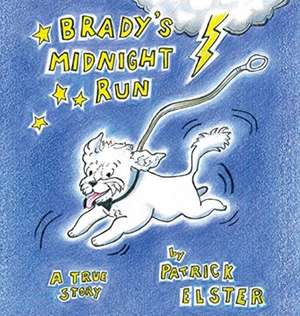 Brady's Midnight Run de Patrick Elster