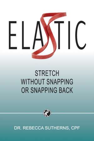 Elastic de Rebecca Sutherns