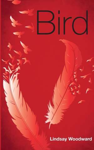 Bird de Lindsay Woodward