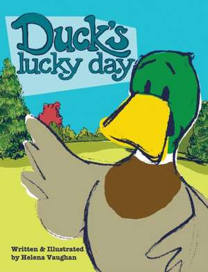 Duck's Lucky Day de Helena Vaughan