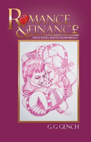 ROMANCE & FINANCE de Guvench G Gench