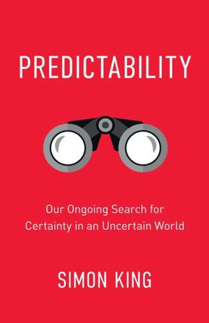 Predictability de Simon P King