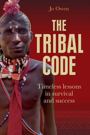 The Tribal Code de Jo Owen