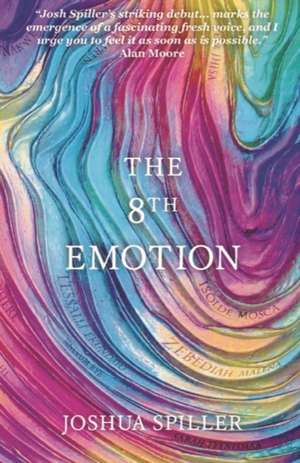 The 8th Emotion de Joshua Spiller