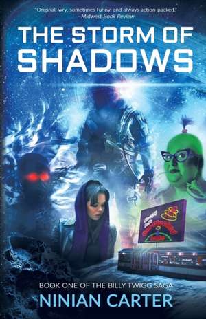 The Storm of Shadows de Ninian Carter