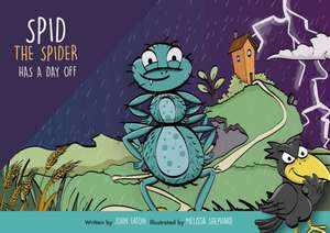 Spid the Spider Has a Day Off de John Eaton