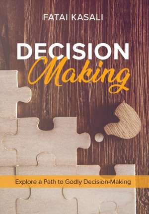 Decision Making de Fatai Kasali