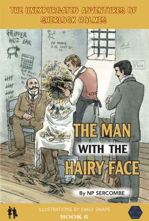 The Man with the Hairy Face de Np Sercombe