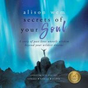 Secrets of Your Soul de Alison Wem