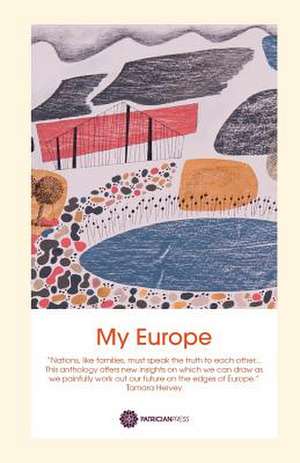 My Europe: An Anthology de Anna Johnson