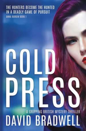 Cold Press de David Bradwell