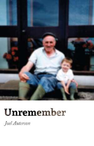 Unremember de Joel Auterson