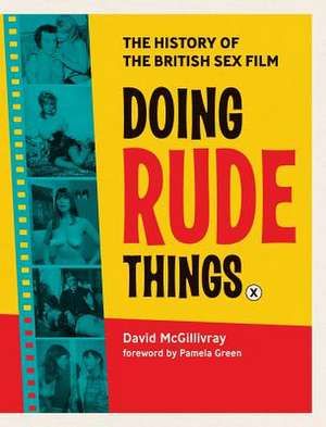 Doing Rude Things de David Mcgillivray