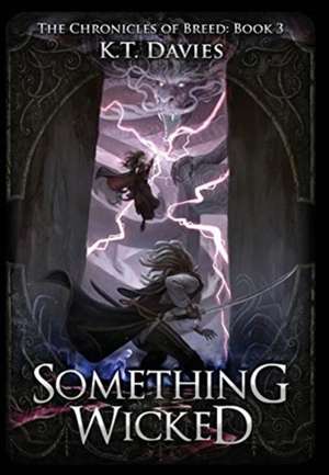 Something Wicked de K. T. Davies