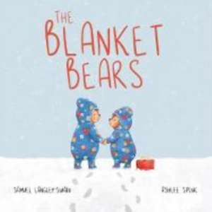 The Blanket Bears de Samuel Langley-Swain