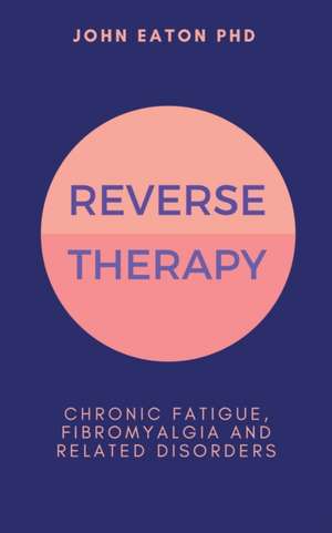 Reverse Therapy de John Eaton