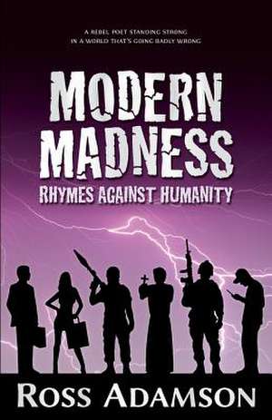 Modern Madness de Ross Adamson