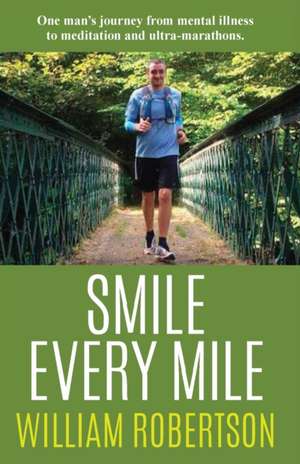 Smile Every Mile de William Robertson