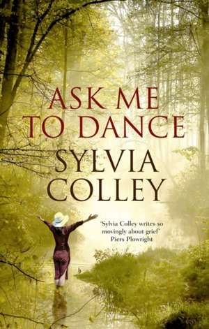 Ask Me to Dance de Sylvia Colley