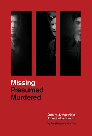 Missing Presumed Murdered de Sean Feast