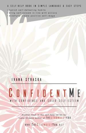 Confident Me de Ivana Straska