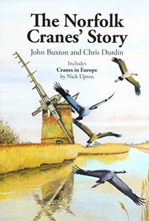 NORFOLK CRANE STORY de John Buxton