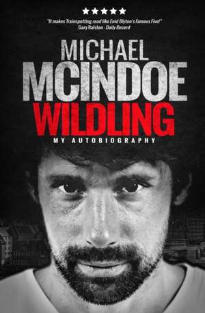 Wildling de Michael McIndoe