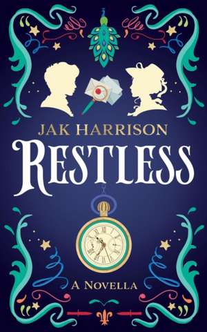 Restless: A Novella de Jak Harrison