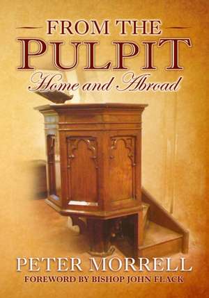 Morrell, P: From the Pulpit de Peter Morrell