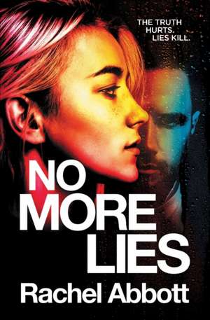 No More Lies de Rachel Abbott