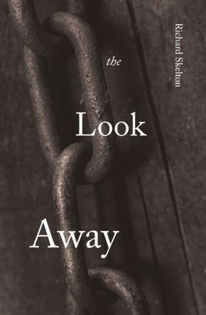 The Look Away de Richard Skelton