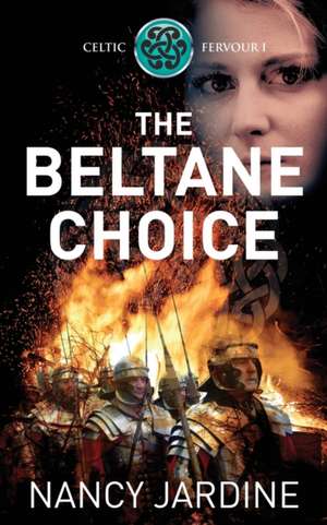 The Beltane Choice de Nancy Jardine