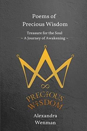 Poems of Precious Wisdom de Alexandra Wenman