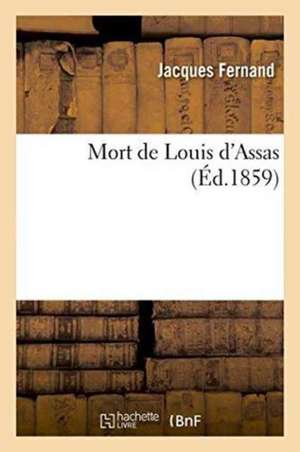 Mort de Louis d'Assas de Fernand