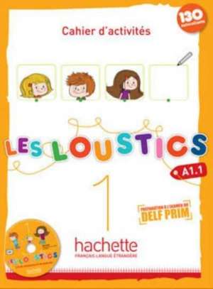 Les Loustics: Niveau 1 Cahier D'Activites En Couleurs + CD Audio