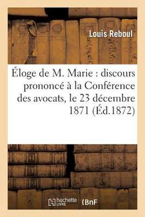 Eloge de M. Marie