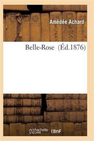 Belle-Rose de Achard-A