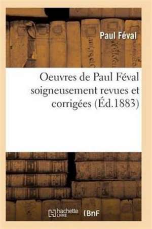 Oeuvres de Paul Féval Rollan Pied-De-Fer de Paul Feval