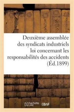 Syndicats Industriels Assujettis À La Loi Concernant Les Responsabilités Des Accidents de Sans Auteur