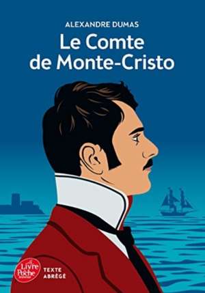 Le Comte de Monte Cristo (abrege) de Alexandre Dumas