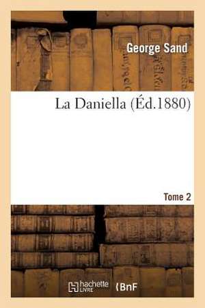 La Daniella. T. 2